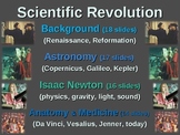 Scientific Revolution (ALL 4 PARTS) textual, visual, engaging, EPIC 67-slide PPT
