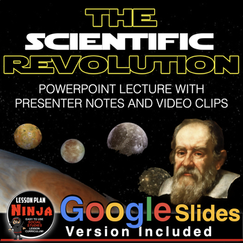 Preview of Scientific Revolution PowerPoint / Google Slides, Video Clips and Guided Notes
