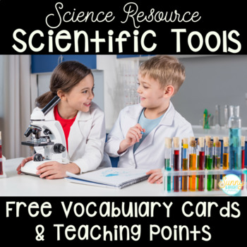 Preview of Scientific Tools- Vocabulary Cards and Teaching Points- Freebie!