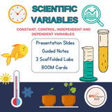 Scientific Variables Notes, Boom Cards & Labs