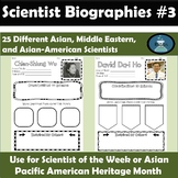 Scientist Biographies #3: 25 Asian, Middle Eastern and Asi
