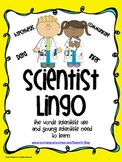 Scientist Lingo {Science vocabulary used by scientists/ sc