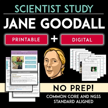 Preview of Scientist Study: Jane Goodall | Complete Lesson Kit | Science + ELA | Research