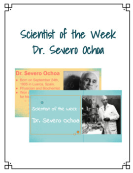 Preview of Scientist of the Week - Dr. Severo Ochoa