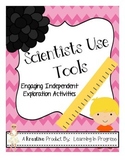 Scientists Use Tools - A Station Exploration