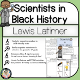 Lewis Latimer:Scientists in Black History ( Hands on Physi
