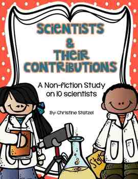 Preview of Scientists & their Contributions {a non-fiction study}