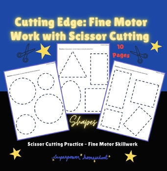 Preview of Cutting Edge: Fine Motor Work with Scissor Cutting - Shapes
