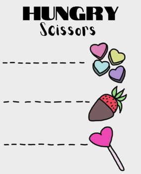 Preview of Scissor Practice - Hungry Scissors - Valentines Day