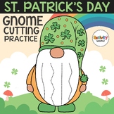 Scissor Skills Gnome Cutting Practice / St. Patrick's Day 