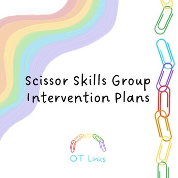 Preview of Scissor Skills Group Intervention Plan