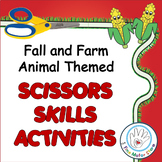Scissors Skills Activities for Centers Fall and Farm Anima