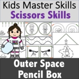 Scissors Skills - Outer Space Themed Pencil Box Activities