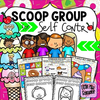 Preview of Scoop Group for Self Control:  Early Childhood Small Group 