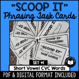 Scoop It (Set 1) - Fluency Phrasing Task Cards | Google™ C