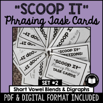 Preview of Scoop It (Set 2) - Fluency Phrasing Task Cards | Google™ Classroom | Digital