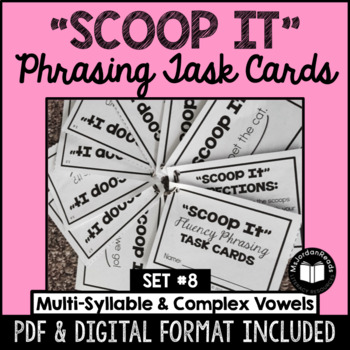 Preview of Scoop It (Set 8) - Fluency Phrasing Task Cards | Google™ Classroom | Digital