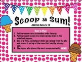 Scoop a Sum! Addition Facts to 10 Game (Freebie)