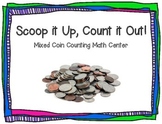 Scoop it Up, Count it Out! Mixed Coin Counting Activities