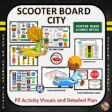 Scooter Board City- PE Activity Visuals and Detailed Plan