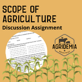 Scope of Agriculture Discussion Assignment