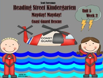 Preview of Scott Foresman Reading Street Kindergarten Unit 5  Week 2  Mayday! Mayday!