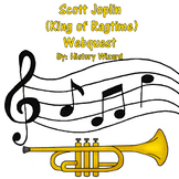 Scott Joplin (King of Ragtime) Webquest