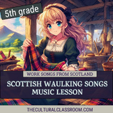 Scottish Work Song Music Lesson