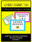 Scrabble Reward Tiles - Classroom Management Strategy