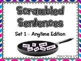 Scrambled Sentences - Set 1 - Anytime Edition