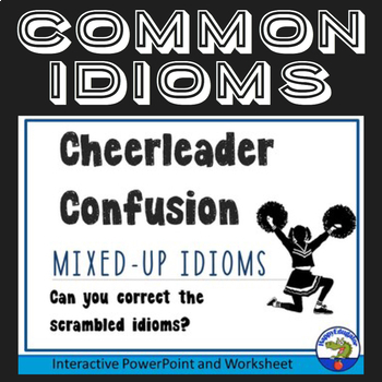 Preview of Scrambled Idioms Interactive PowerPoint and Worksheet - Cheerleader Theme