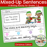 Scrambled Sentences- Christmas Edition Word Work and Writi