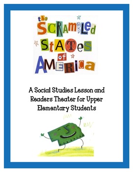 Preview of Scrambled States of America - A Social Studies and Readers Theater Lesson