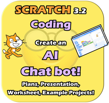 Preview of Scratch 3.2 Coding Tech 90 minute Lesson - Create an AI Chat Bot - Fun, CHATGPT