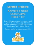 Scratch: Animate a Name, Chase Game, & Make it Fly