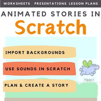 Preview of Scratch Coding Lesson Plans (Creating Animated Stories) | Computer Science
