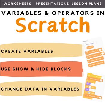 Preview of Scratch Coding Lesson Plans (Variables and Operators) | Computer Science