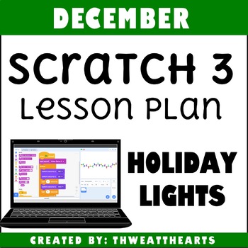 Preview of Scratch Coding Lesson Plan Holiday Lights