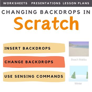 Preview of Scratch Coding Lesson Plans - Changing Backdrops - Computer Science