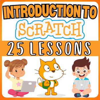 Preview of Scratch Computer Coding 25 Lessons | Computer Science and Programming