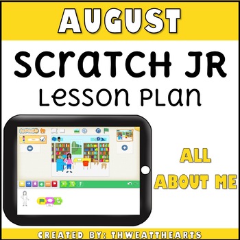 Preview of Scratch Jr Coding Lesson Plan All About Me