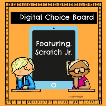 Preview of Coding| Digital Choice Board| Scratch Jr. App