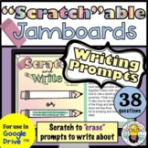 Scratch Off and Write Interactive JAMBOARD Writing Activit