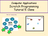 Scratch Tutorial 5 (Clone)