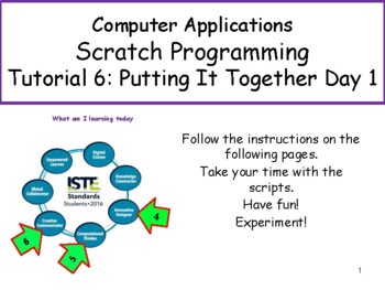 Preview of Scratch Tutorial 6 (Putting it all together day 1)