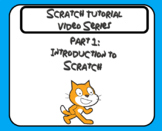 Scratch Tutorial Video: Intro to Scratch
