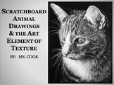 Scratchboard Animal Drawings & the Art Element of Texture