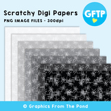 Scratchy Digital Papers