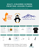 Screen Printing - 2 Part Repeatable Lesson Plan with Print