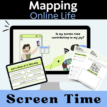 Preview of Screen Time Activity - Mapping Online Life | Life Skills & Phone Addiction